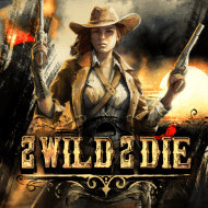 2 Wild 2 Die
