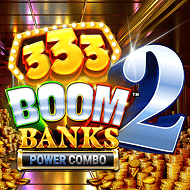 333 Boom Banks 2 POWER COMBO